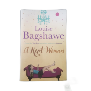 BAGSHAWE, LOUISE - A KEPT WOMAN - B13