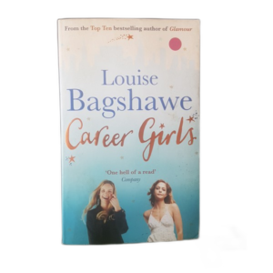 BAGSHAWE, LOUISE - CAREER GIRLS - B7