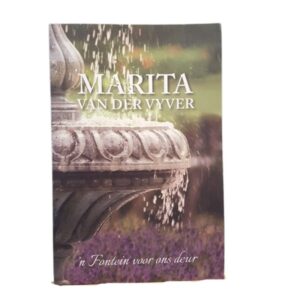 VAN DER VYVER, MARITA - 'N FONTEIN VOOR ONS DEUR - J200