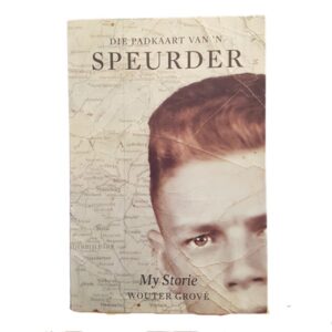 GROVE, WOUTER - DIE PADKAART VAN 'N SPEURDER - J208