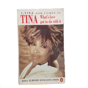 TURNER, TINA - WHAT'S LOVE GOT TO DO WITH IT - J249