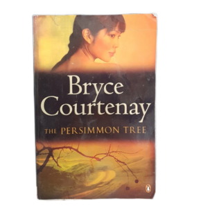 COURTENAY, BRYCE - THE PERSIMMON TREE - J347