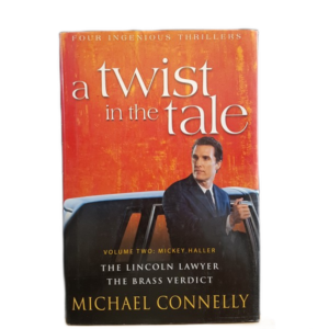 CONNELLY, MICHAEL - A TWIST IN THE TALE - J355