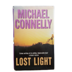 CONNELLY, MICHAEL - LOST LIGHT - J358