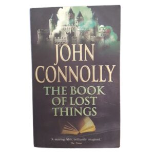 CONNOLLY, JOHN - THE BOOK OF LOST THINGS - J370