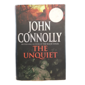 CONNOLLY, JOHN - THE UNQUIET - J378