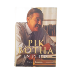 PAPENFUS, THERESA - PIK BOTHA EN SY TYD - J50