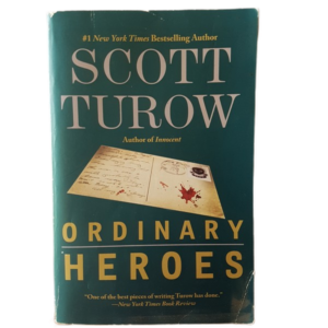TUROW, SCOTT - ORDINARY HEROES - P34