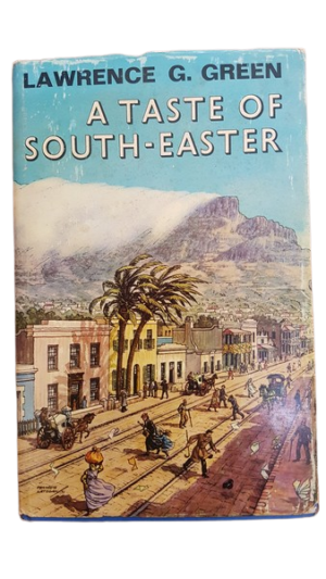 A Taste of South-Easter - Lawrence G. Green