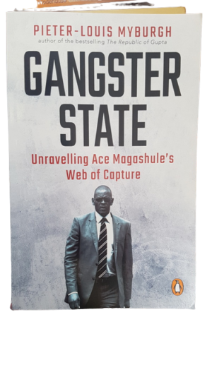 Gangster State - Pieter-Louis Myburgh